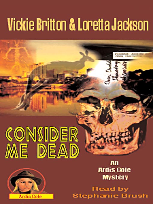 Title details for Consider Me Dead by Vickie Britton - Available